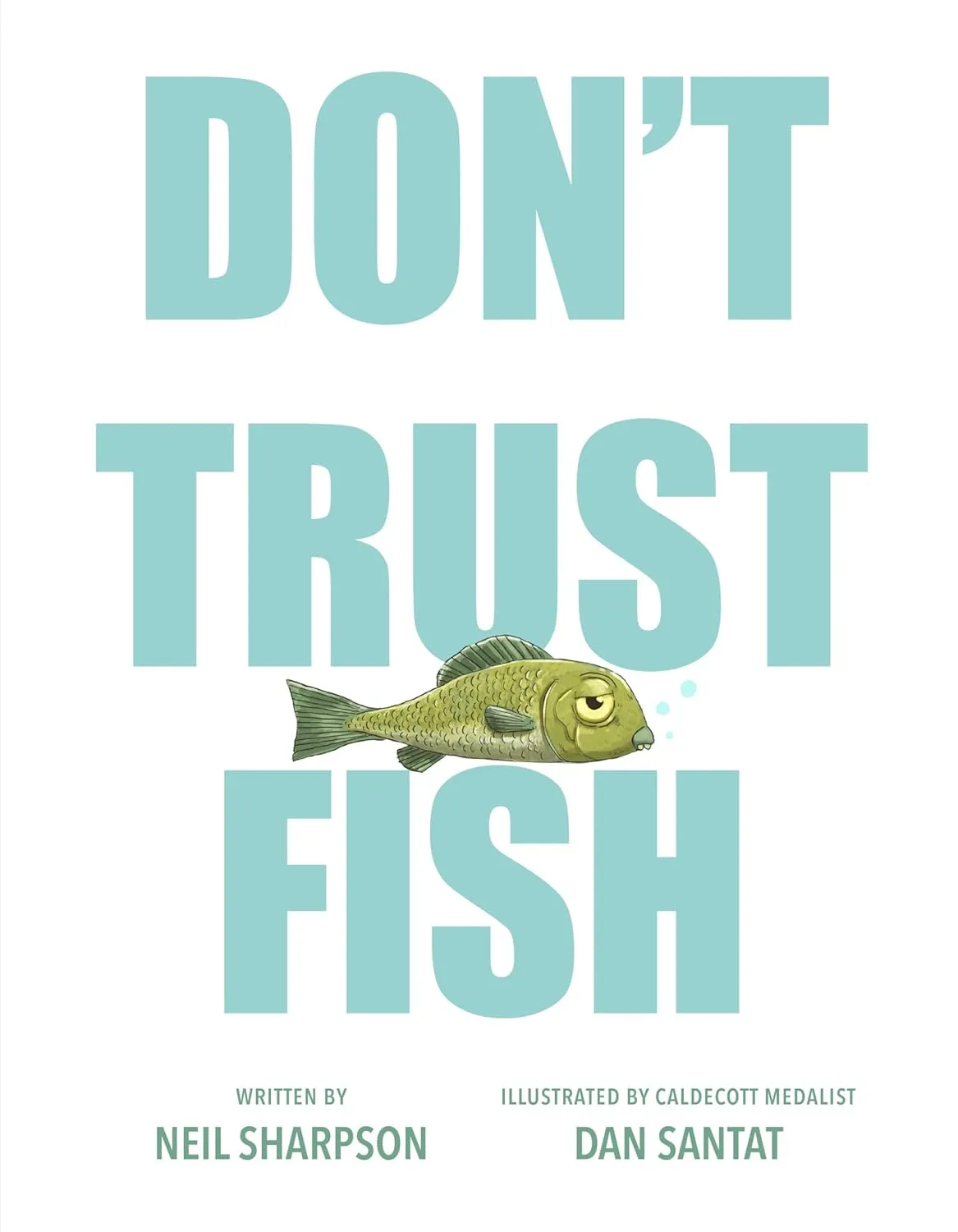 Don't Trust Fish Hardcover  Picture Book, April 8, 2025