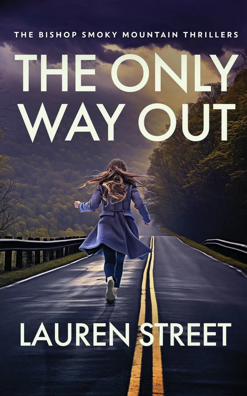The Only Way Out (The Bishop Smoky Mountain Thrillers) Paperback  April 15, 2025